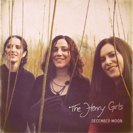 The Henry Girls December Moon (CD) Album