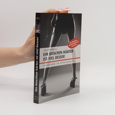 Ein bisschen härter ist viel besser  |  Sabine Deunan