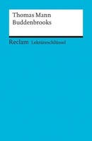 Die Buddenbrooks. LektüReschlüSsel FüR SchüLer Thomas Mann
