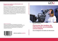 Angel San Juan Marciel | Consumo De Medios De InformacióN En El áMbito...