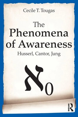 Cecile Tougas | The Phenomena of Awareness | Taschenbuch | Englisch (2012)