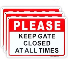 3-Pack Please Keep Gate Closed At All Times Sign 10"x 7" .04" Aluminum Reflec...