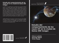Cikuru Lushoka (U. A.) | Estudio Del Comportamiento De Los Rayos UV En La...
