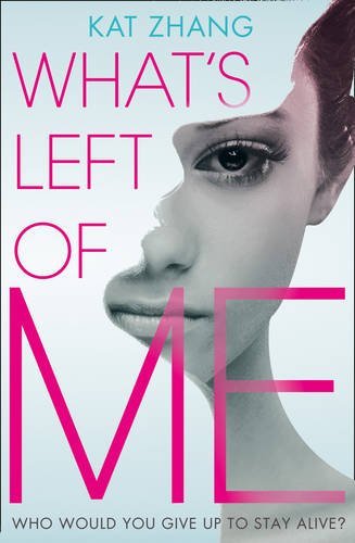 What's Left of Me (The Hybrid Chronicles, Book 1)-Kat Zhang