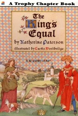 The King's Equal by Katherine Paterson: New