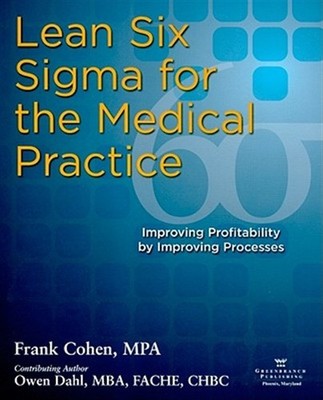 LEAN 6 SIGMA FOR THE MEDICAL P, Brand New, Free shipping in the US