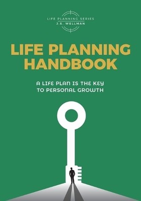 J S Wellman Life Planning Handbook (Taschenbuch) Life Planning