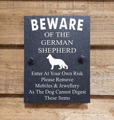 Humorous Beware Of The German Shepherd Dog Slate Door, Gate, Plaque Sign