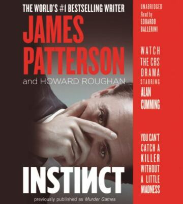 Instinct (previously published as Murder Games) (Instinct, 1) by Patterson, Jam