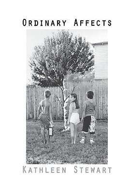 Ordinary Affects Kathleen Stewart - Image 2