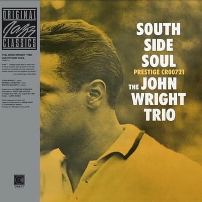 The John Wright Trio- South Side Soul, 2024 Reissue 180g Vinyl,New SEALED Mint