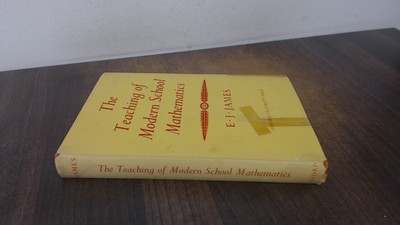 			The Teaching Of Modern School Mathematics, E. J. James, Oxford Un		