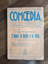 COMOEDIA LUIGI PIRANDELLO L'UOMO LA BESTIA E LA VIRTU' 1919 RIVISTA TEATRO