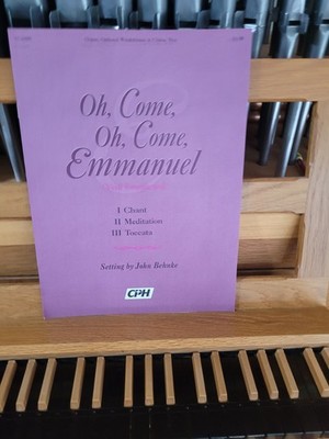 * John Behnke: Oh Come, Oh Come, Emmanuel, 3 settings; Organ (Concordia)