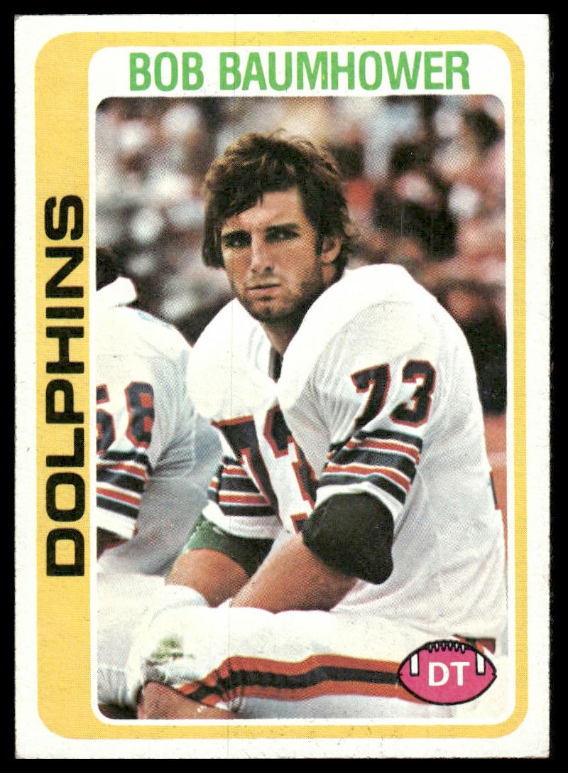 Bob Baumhower RC 1978 Topps #466 Miami Dolphins