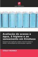 Gilbert Nganga | AvaliaçãO Do Acesso à áGua, à Higiene E Ao Saneamento Em...