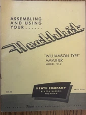 VINTAGE 1954 HEATHKIT WILLIAMSON TYPE AMPLIFIER MODEL W-2 ASSEMBLING & USE MANUA