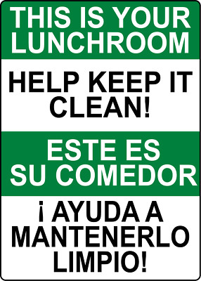 THIS IS LUNCHROOM HELP KEEP IT CLEAN ESTE ES | Adhesive Vinyl Sign Decal