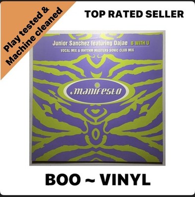 B with U by Junior Sanchez - Record, 1999 - House Vinyl 12  Trance EX / EX