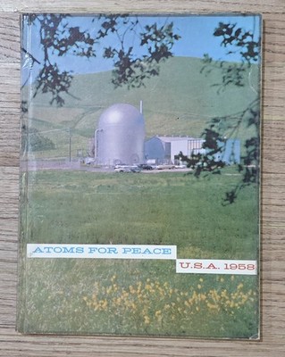 1958 Atoms For Peace By John F. Hogerton