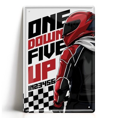 Blechschild 20x30cm One Down Five Up Motorrad Sportbike Racing Biker Geschenk