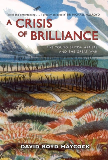 Crisis of Brilliance by David Haycock PAPERBACK 9781906964320