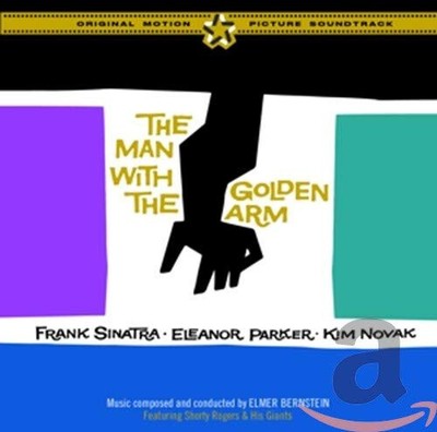 Der Mann mit dem goldenen Arm (Original Film Soundtrack)