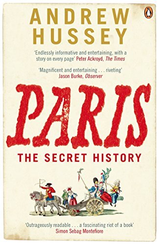 Paris: The Secret History-Andrew Hussey - Image 3