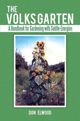 Don Elwood | The Volks Garten | Taschenbuch | Englisch (2013) | Balboa Press