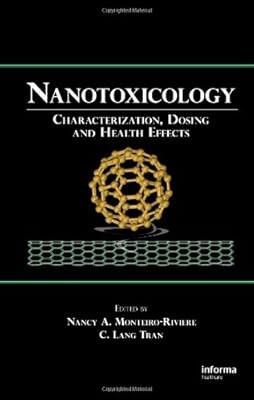 Nanotoxicology: Characterization, Dosing and Health Effects, , Used; Very Good B