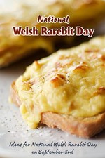 National Welsh Rarebit Day: Ideas f..., ANN, Mr DAUGHTR