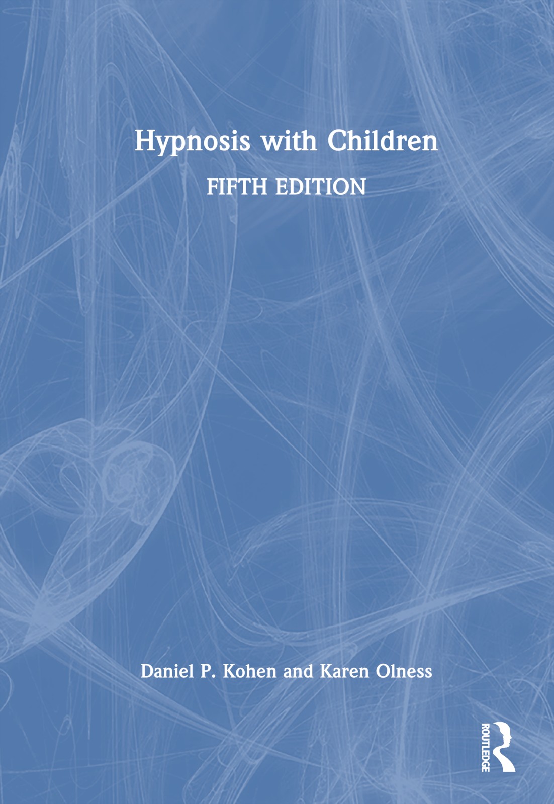 Hypnosis with Children - 5th Edition