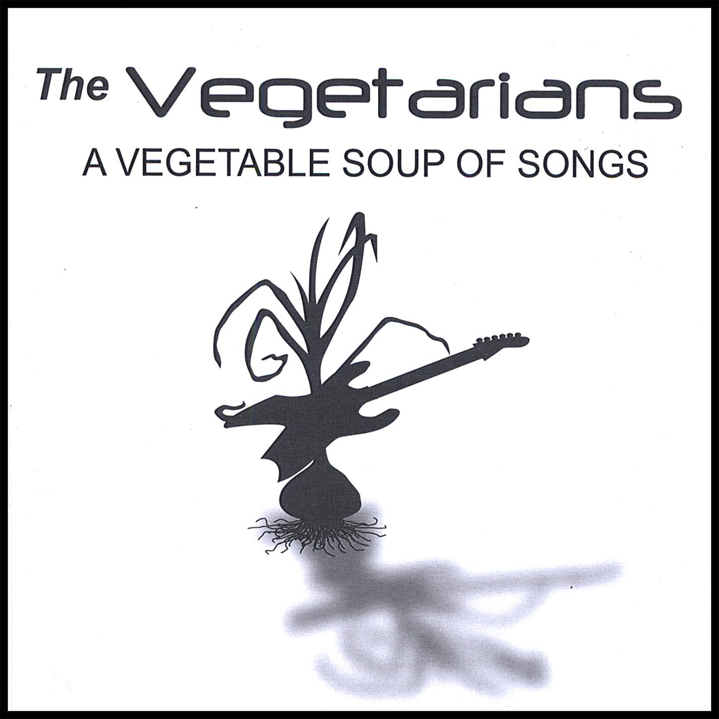 Vegetarians Vegetable Soup of Songs (CD)