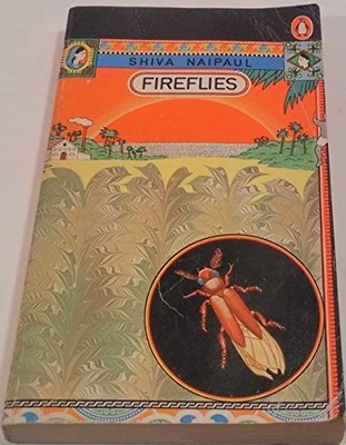 Fireflies, Naipaul, Shiva
