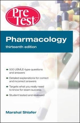 Pharmacology: PreTest Self-Assessment and Review, Thirteenth Edi