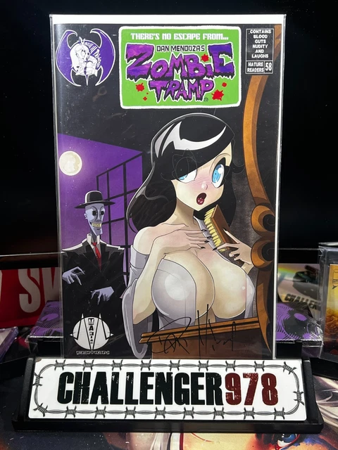 ZOMBIE TRAMP #58 Dan Mendoza SIGNED Maniac Edition w/ COA
