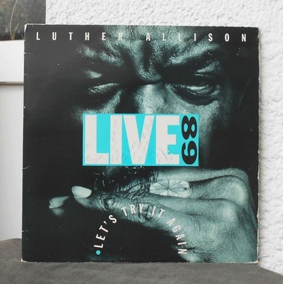 Luther Allison   Let's Try It Again.   Live 89    2 Lps  SIGNIERT  Autogramm