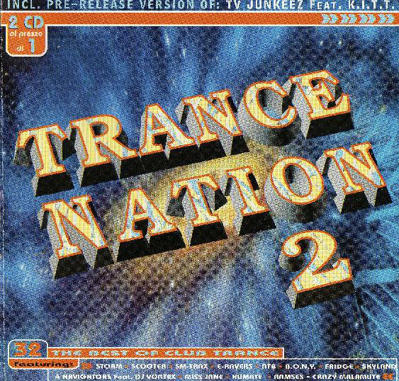 Trance Nation Vol.2 Compilation 1999 2CD Set mixed by Claudio Diva Techno