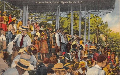 SC~SOUTH CAROLINA~MYRTLE BEACH~A RACE TRACK CROWD~HORSE BETTING~C.1945