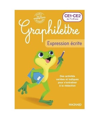 Graphilettre - Expression écrite CE1-CE2: Production d'écrits, Collioud-Marich