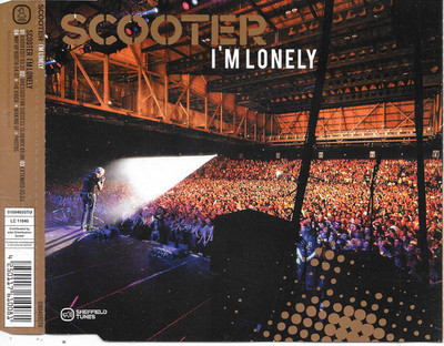 SCOOTER - I'm lonely CD MAXI SINGLE 4TR Enh Euro House 2008 (Sheffield) Germany