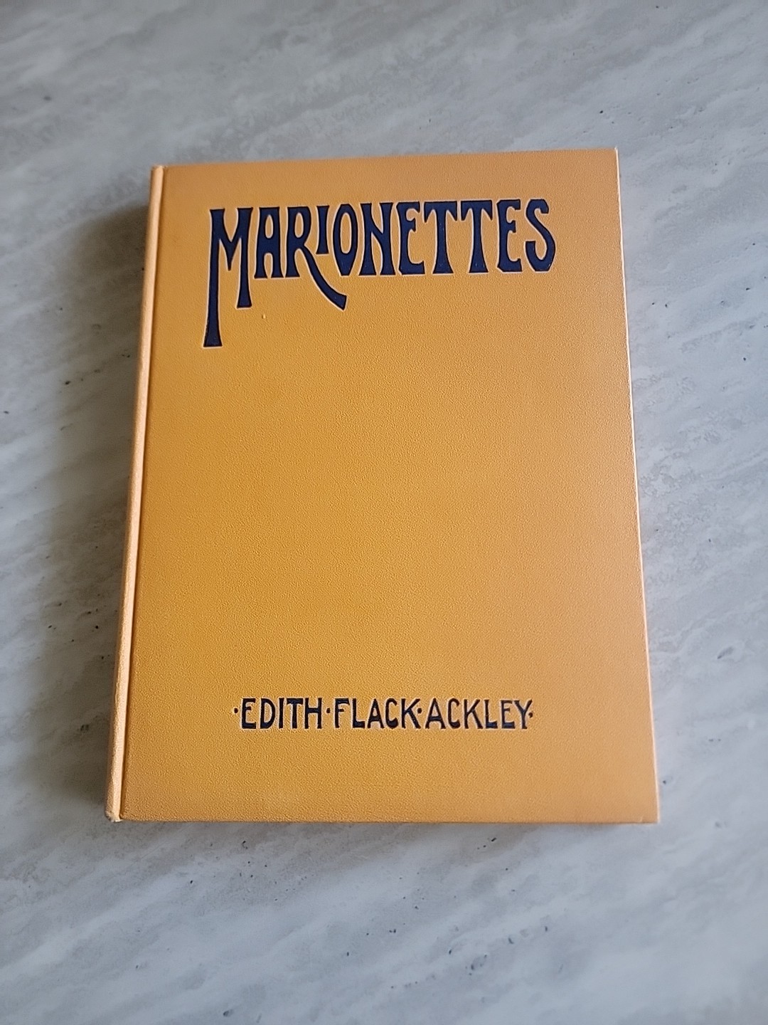Marionettes: Easy to Make! Fun to Use! by Edith Flack Ackley, Hardcover ...