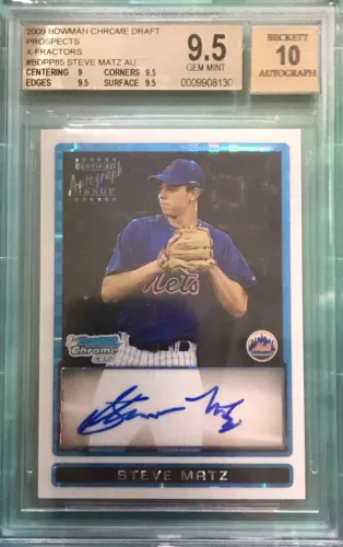 2009 Bowman Chrome Steven Matz X-Fractor Auto /225 BGS 9.5 GM Auto 10 1st Bowman