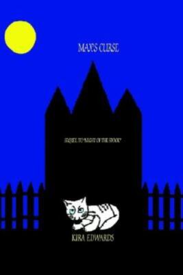 Max's Curse: Sequel To Night Of The Spook