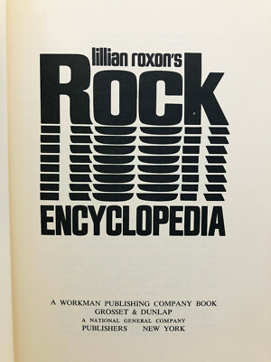 Lillian Roxon's Rock Encyclopedia, 1970 2nd Printing Grosset