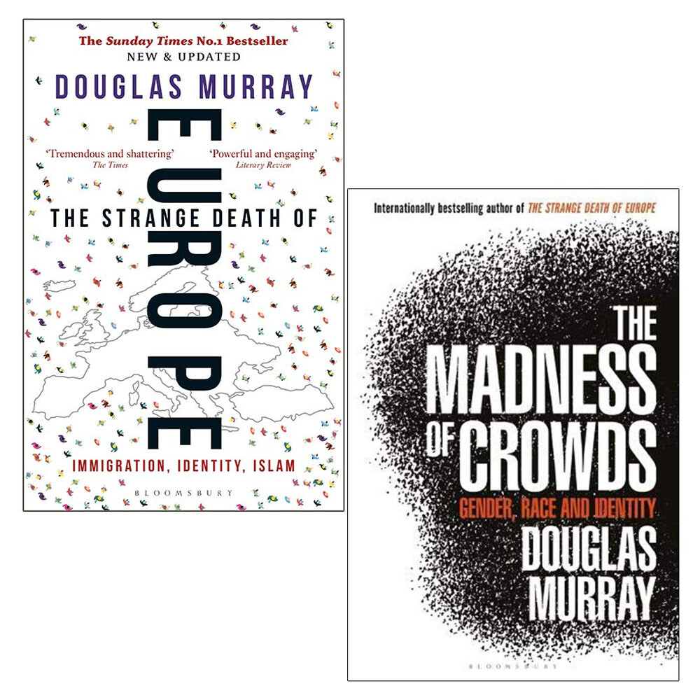 The Strange Death of Europe, The Madness of Crowds by Douglas Murray - Image 2