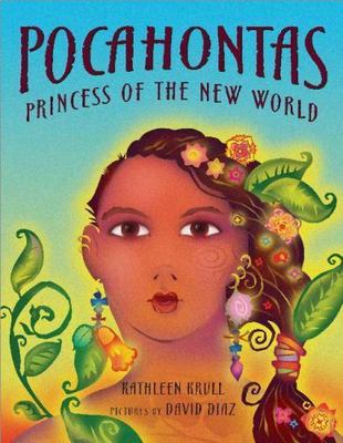 Pocahontas: Princess of the New World by Krull, Kathleen
