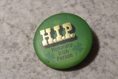 Hallmark BUTTON PIN St Patrick Vintage HIP Honorary Irish Person ...