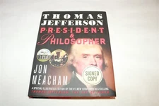 JON MEACHAM - Thomas Jefferson President & Philosopher SIGNED BY AUTHOR - HB/DJ