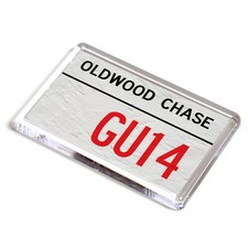 FRIDGE MAGNET - Oldwood Chase GU14 - UK Postcode